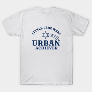 Little Lebowski Urban Achiever T-Shirt